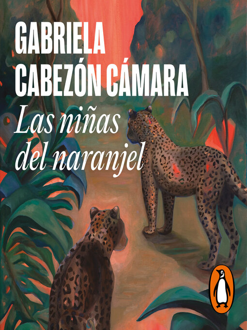 Title details for Las niñas del naranjel by Gabriela Cabezón Cámara - Available